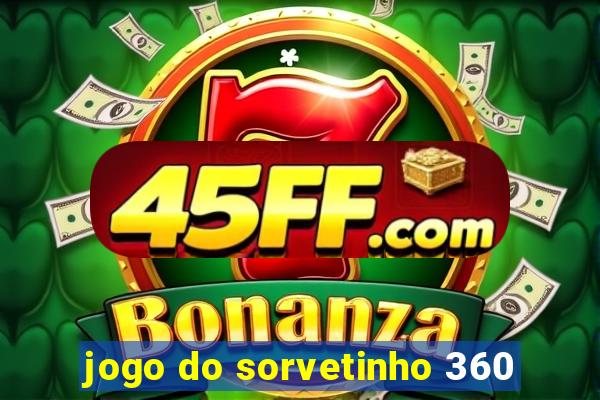 jogo do sorvetinho 360